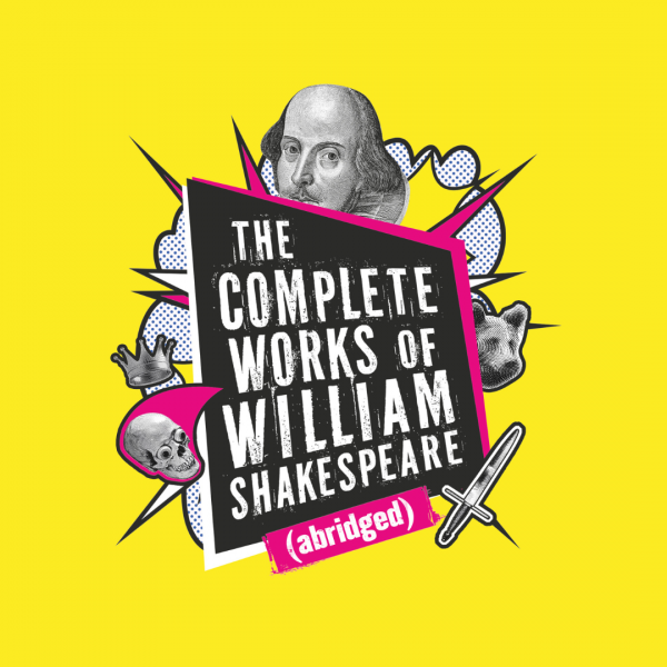 The Complete Works of Shakespeare (Abridged) 