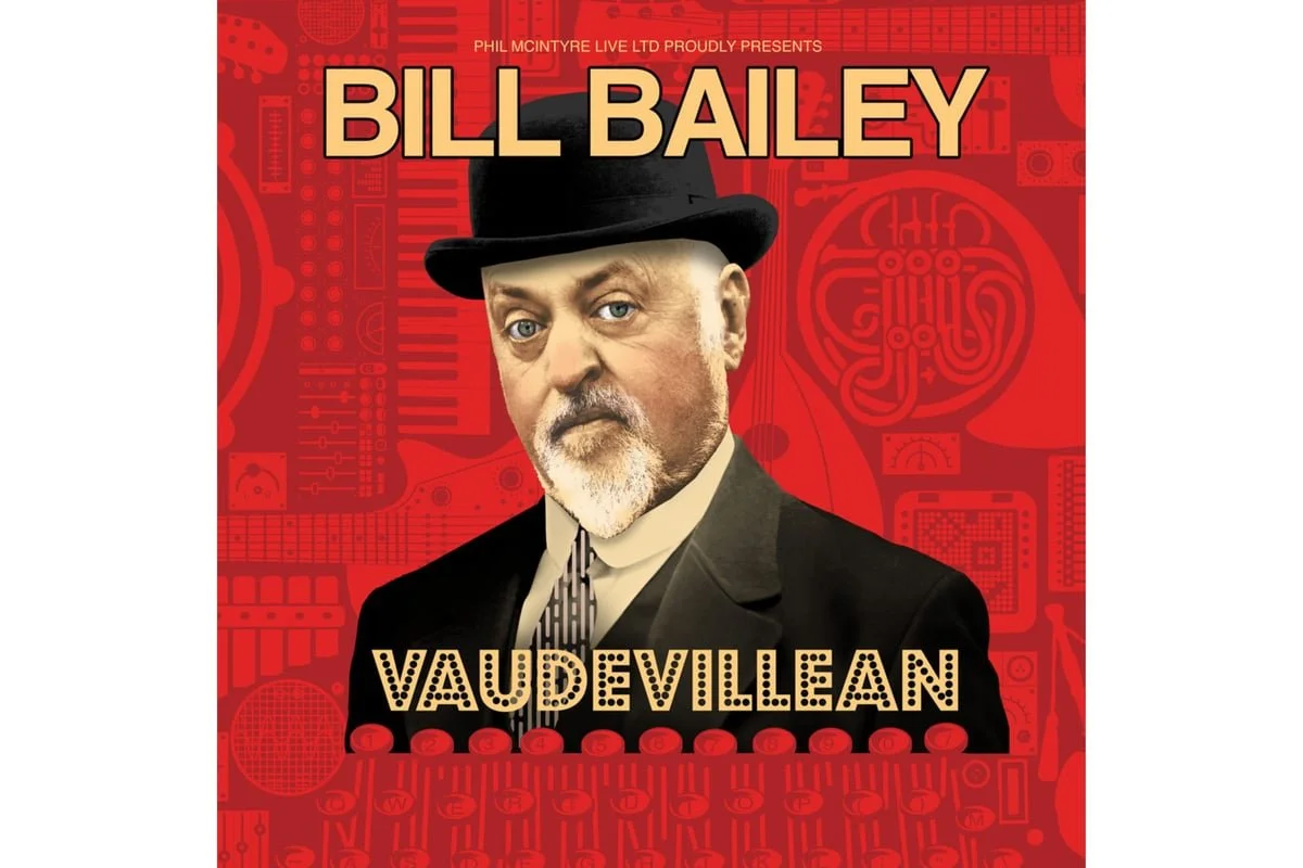 Bill Bailey: Vaudevillean