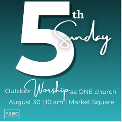 5th Sunday Outdoor Worship