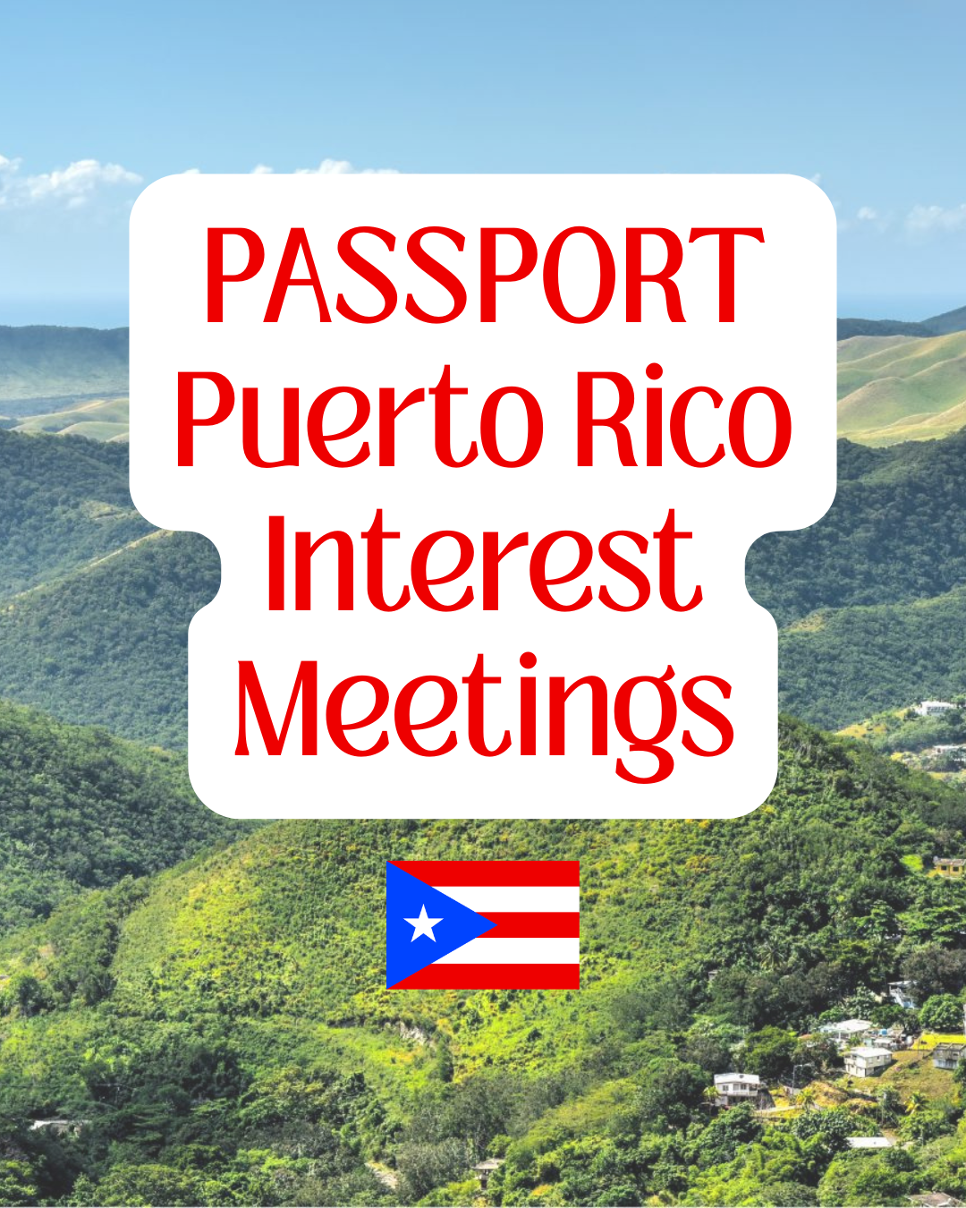 Passport Puerto Rico Interest Meeting #1