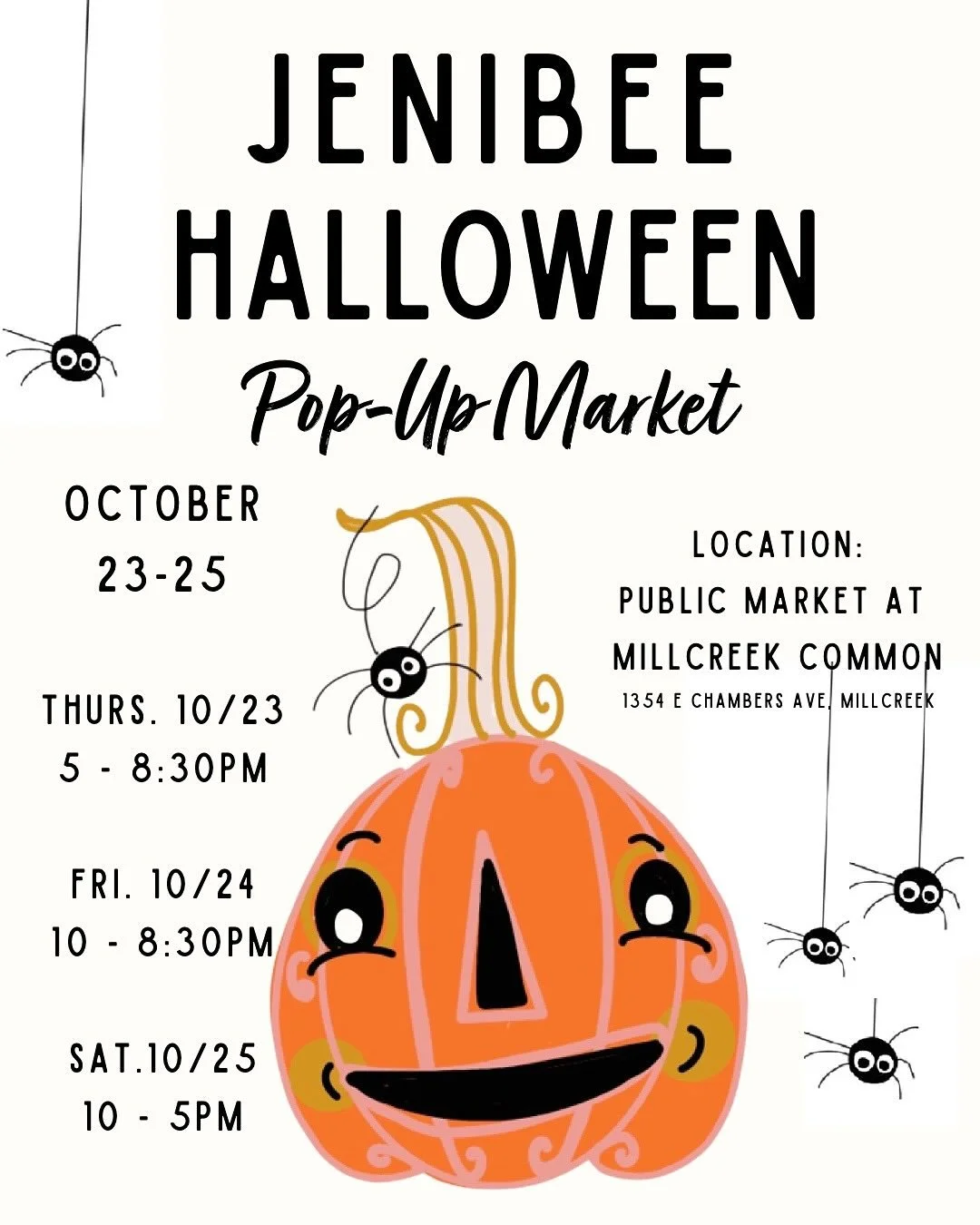 Eeek we are gathering AGAIN!

Jenibee Halloween Pop Up Market
At Millcreek Common Public Market
1354 E Chambers Ave
Millcreek, UT 

ONE WEEK FROM TOMORROW. October 23-25th
🧡🧡🧡🧡🧡🧡🧡🧡🧡🧡🧡
Thursday, 10/23 5pm to 8:30pm
Friday, 10/24 10am to 8:3
