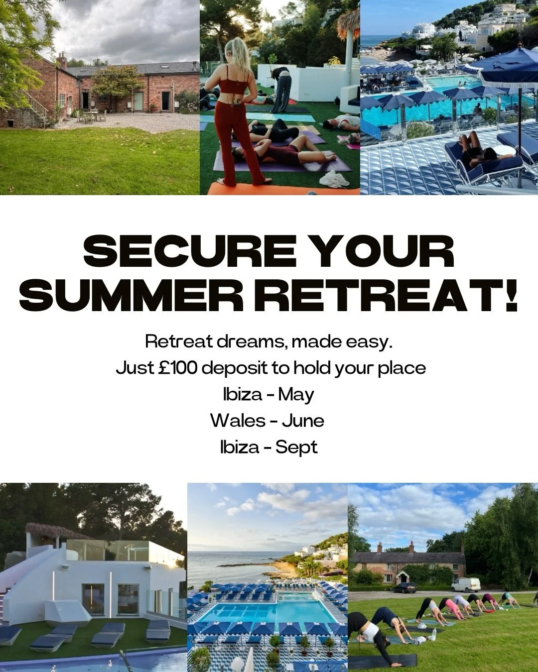Say YES to summer 2026! 

Secure your a lot on any 4NT retreat with just a &pound;100 deposit - Ibiza in May &amp; September or Wales in June. 

Move, reset and reconnect - your future self will thank you! 

Limited spots - book via our website!

#re