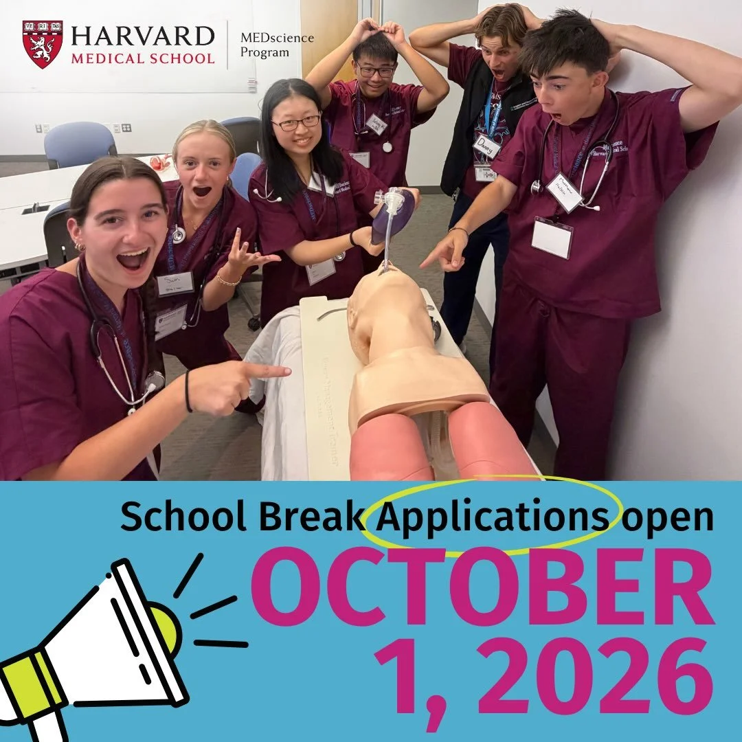Applications for MEDscience @ HMS 2027 School Break Programs will open this THURSDAY, OCTOBER 1st!&nbsp;👩&zwj;💻🍎

WHAT: Hands-on medical, healthcare, and STEM programs&nbsp;
WHO: Any high school student
WHERE: MEDscience Program at Harvard Medical