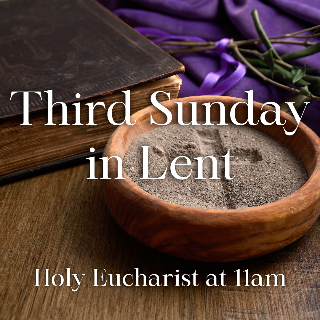 Third Sunday in Lent