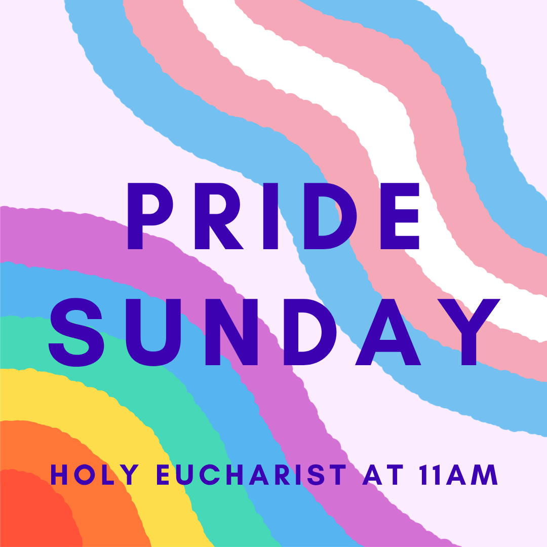 Third Sunday after Pentecost | Pride Sunday
