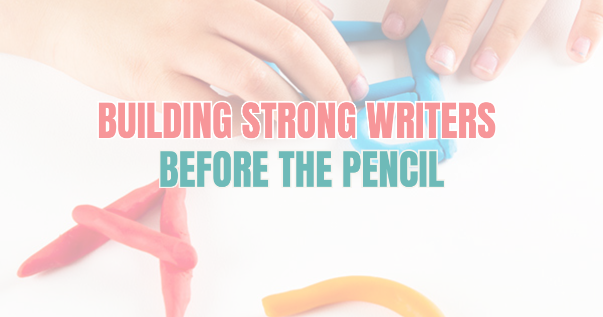 Building Strong Writers Before the Pencil