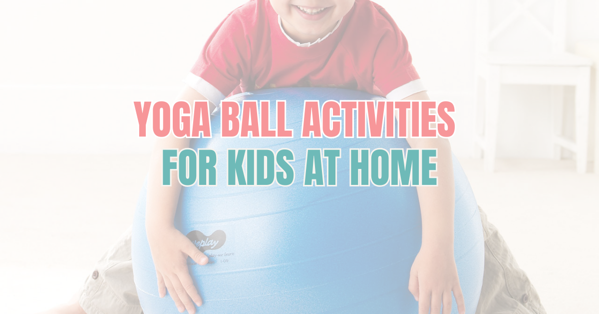 Simple Activities You Can Do With a Yoga Ball at Home