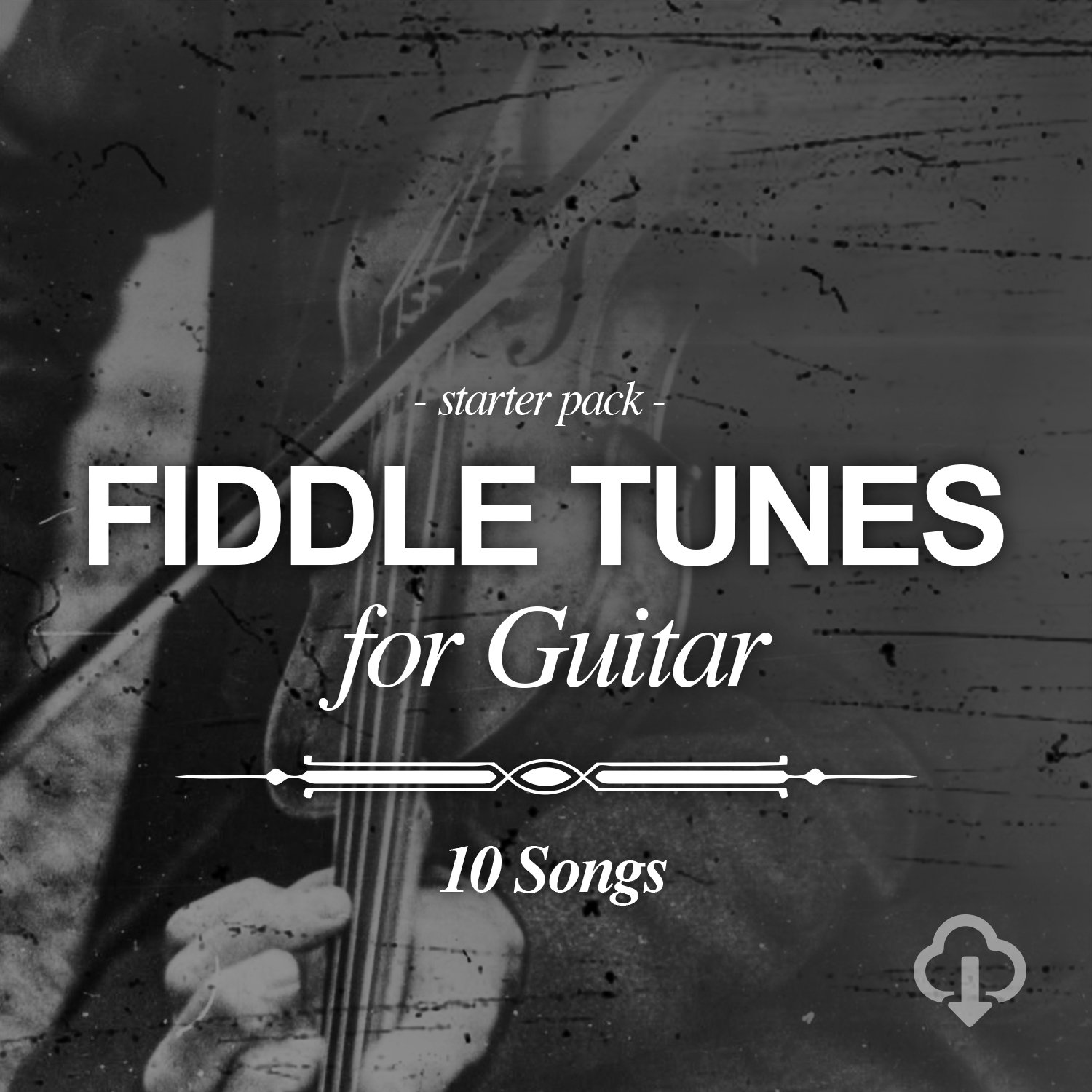 Fiddle Tune Starter Pack (Digital Download)