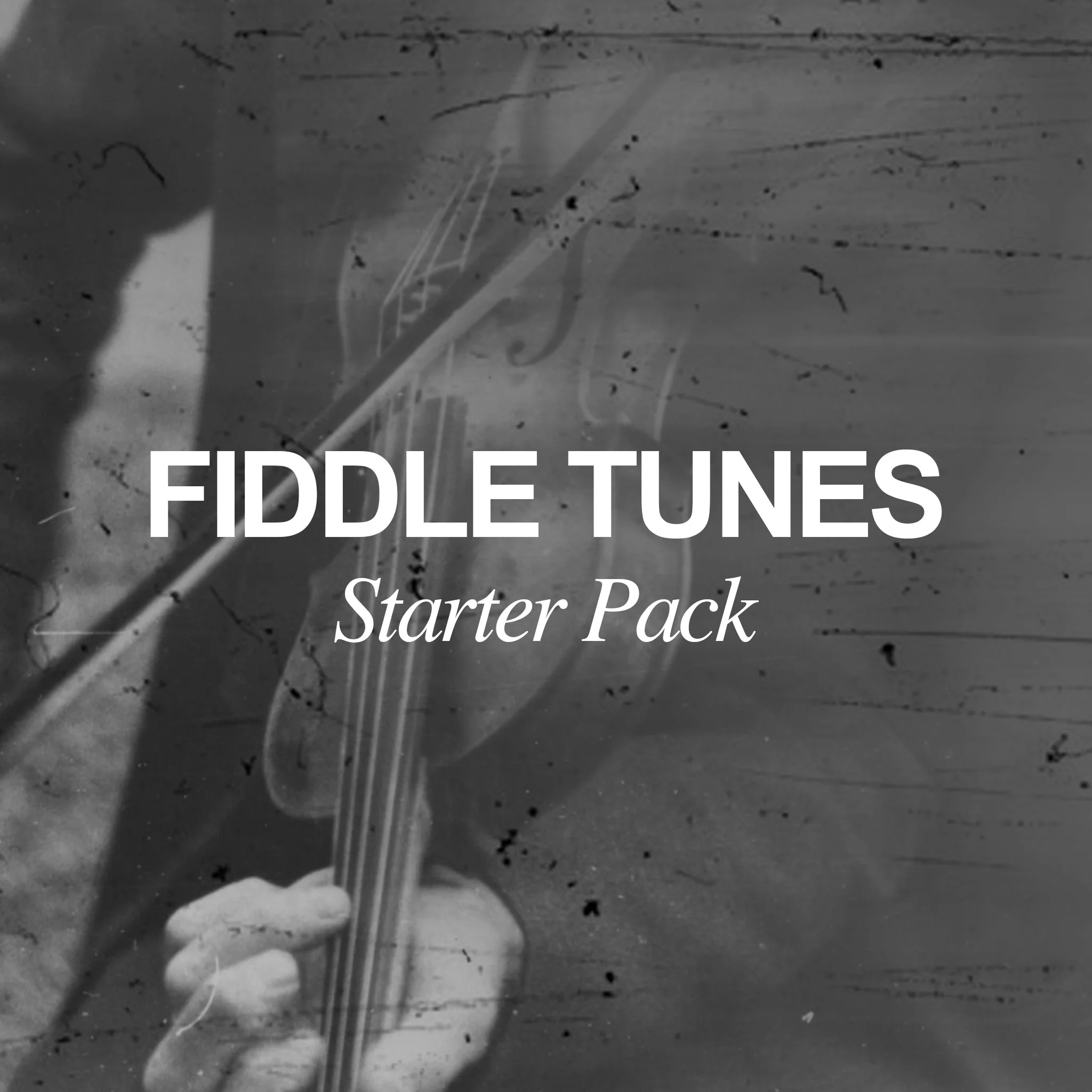 Fiddle Tune Starter Pack (10 Tunes)