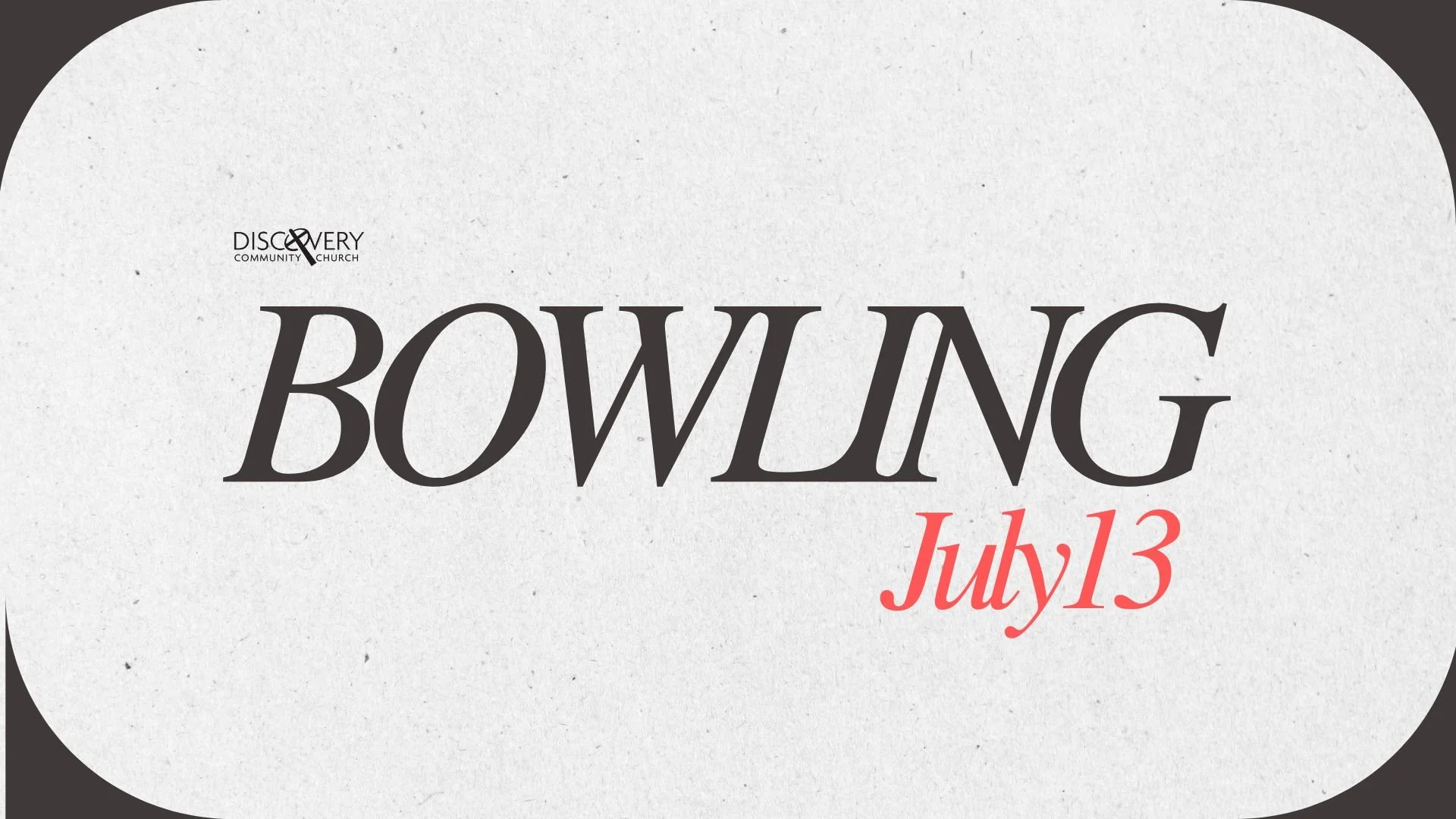 Discovery bowling