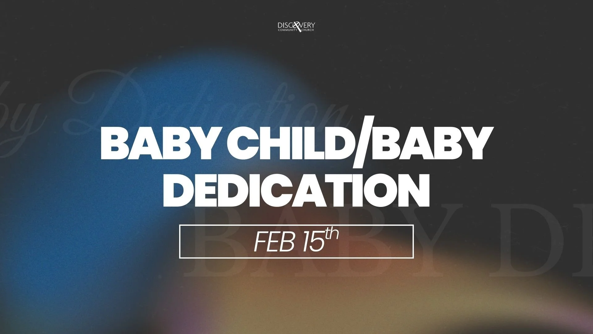 Baby Dedication Sunday