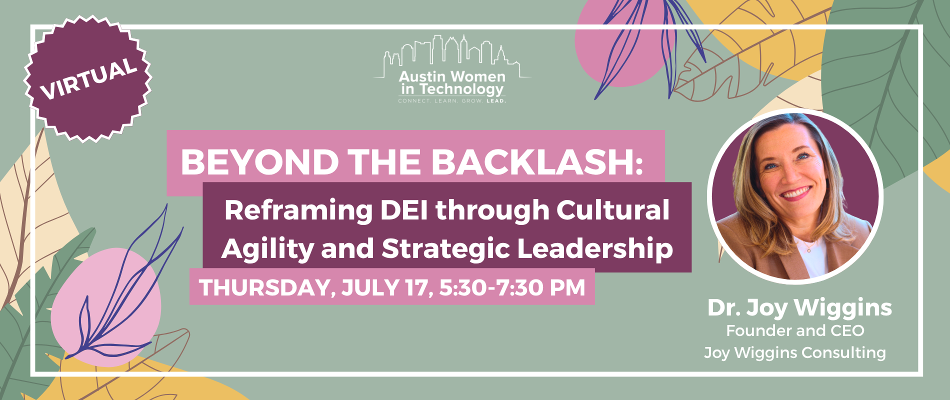 Beyond the Backlash: Reframing DEI through Cultural Agility and Strategic Leadership
