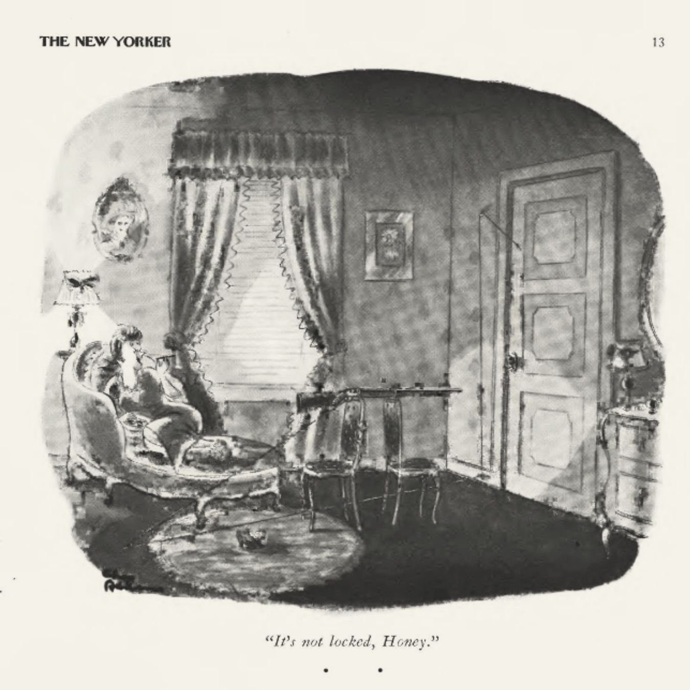  Addams, C. (1942, Apr. 25). “It’s not locked, honey” [Illustration].  The New Yorker , p. 13.   https://archives.newyorker.com/newyorker/1942-04-25/flipbook/012/  .  