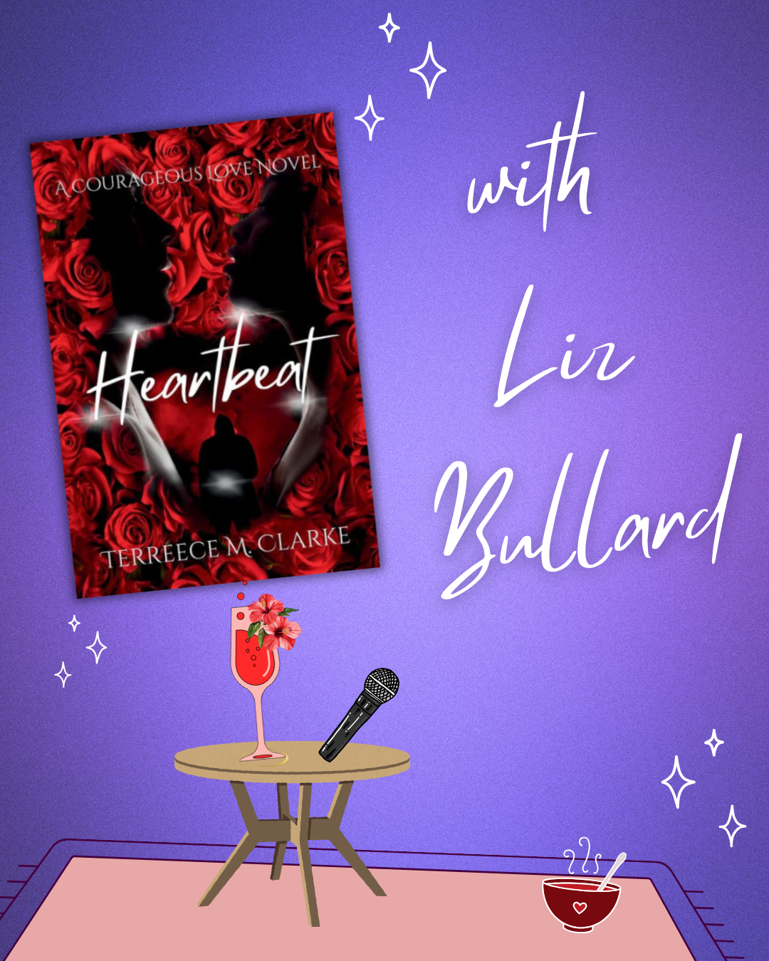 Heartbeat by Terreece M. Clarke with Liz Bullard