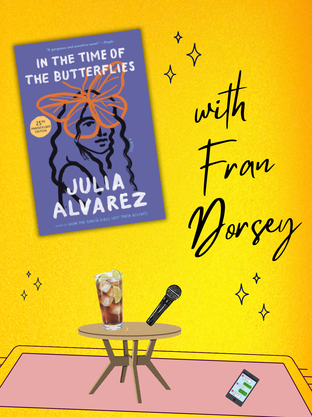 In the Time of The Butterflies by Julia Alvarez with Fran Dorsey