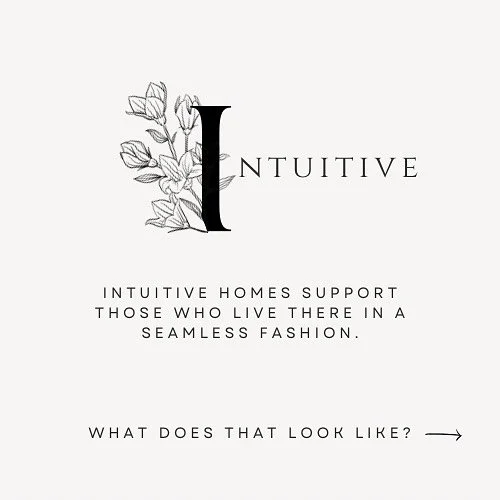 🌿 Intuitive Homes know and support everyone who lives there.