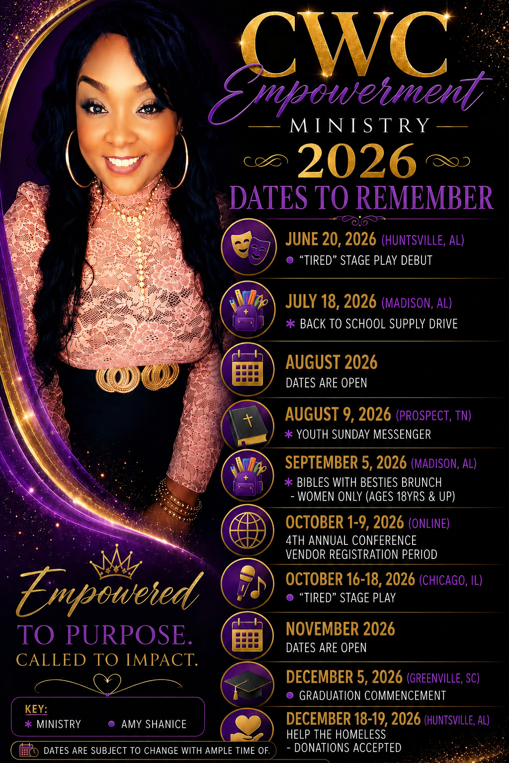 Event schedule poster for CWC Empowerment Ministry 2026, featuring a woman with dark curly hair, wearing large hoop earrings, a pink lace top, and gold jewelry. It highlights important dates in 2026 such as June 20 in Huntsville, AL for stage play debut, July 18 in Madison, AL for school supply drive, August 9 in Prospect, TN for youth Sunday messenger, September 5 in Madison, AL for women-only Bible brunch, October 1-9 online for vendor registration, October 16-18 in Chicago, IL for stage play, November for open dates, December 5 in Greenville, SC for graduation, and December 18-19 in Huntsville, AL for help the homeless donations. The poster's theme is empowerment and purpose.