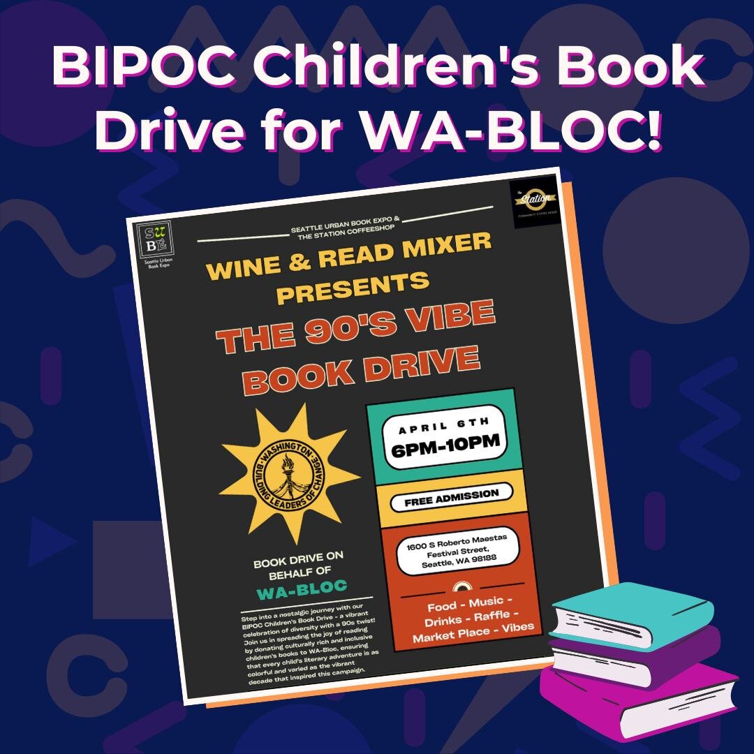 Join @seattleurbanbookexchange  on April 6th at @thestationcoffeeshop from 6 PM - 10 PM for their upcoming 90's Vibe Book Drive event benefitting WA-BLOC!

📀 Enjoy a 90's vibe musical performance by @dj_lovejones  and show your support for six small