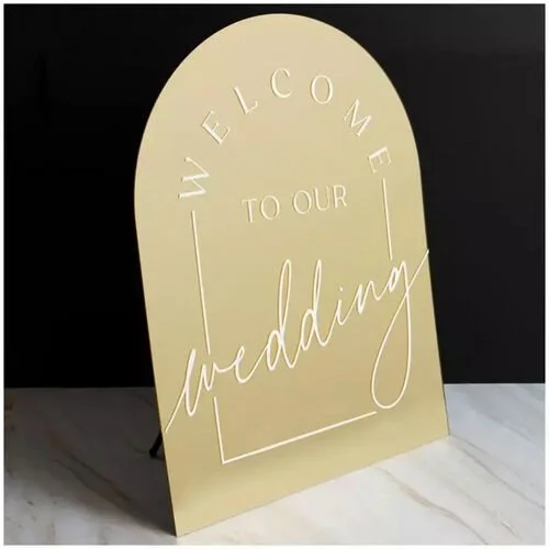 $30.00- Gold Mirror Welcome Sign