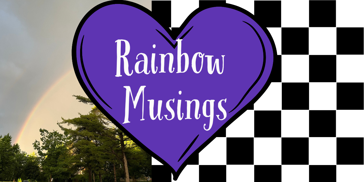Rainbow Musings