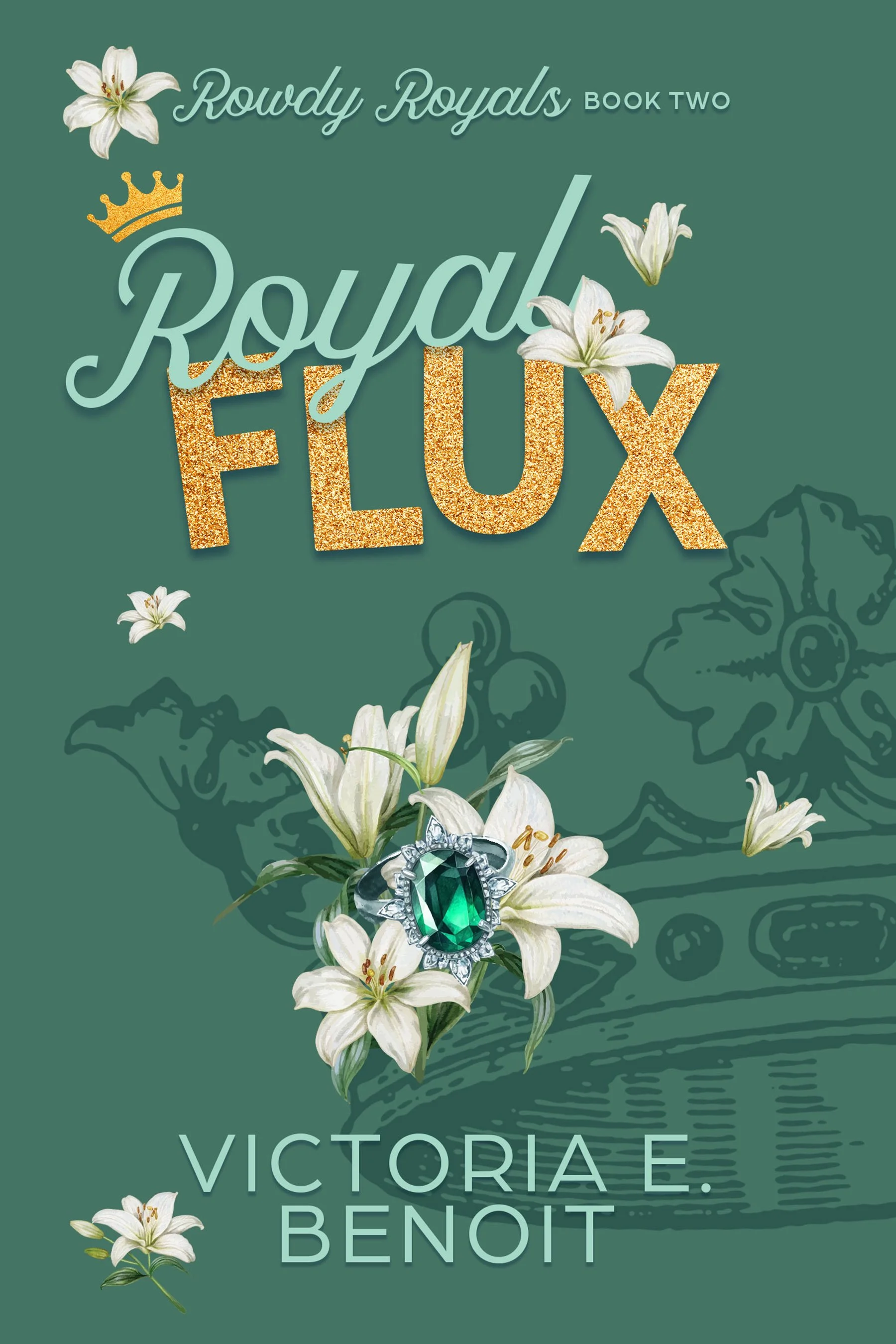 Book Cover: Royal Flux by Victoria E Benoit