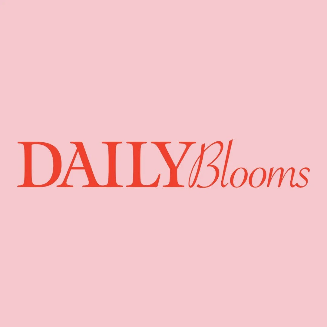 Pink background with red text that reads "DAILY Blooms".