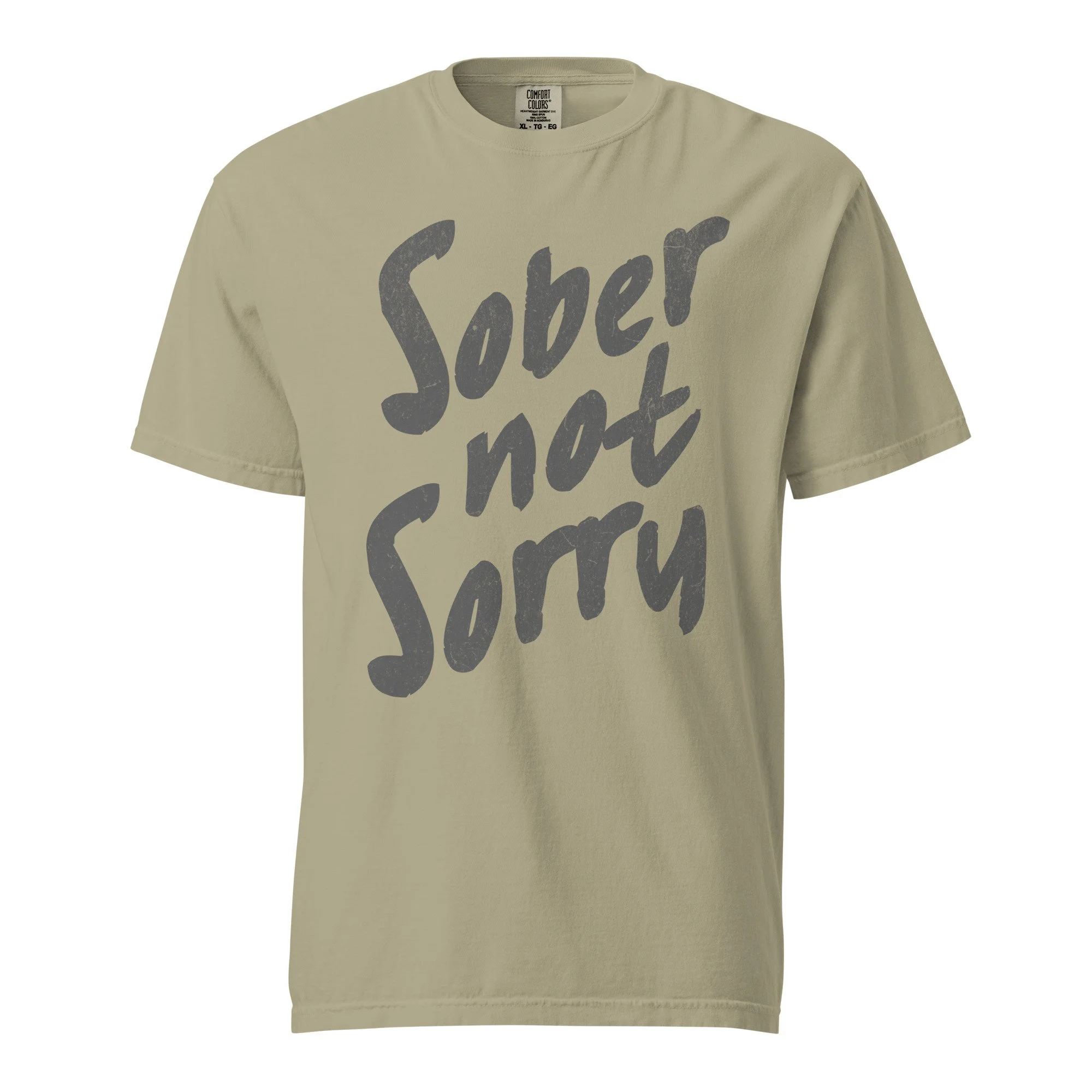 sober not sorry unisex comfort colors t-shirt