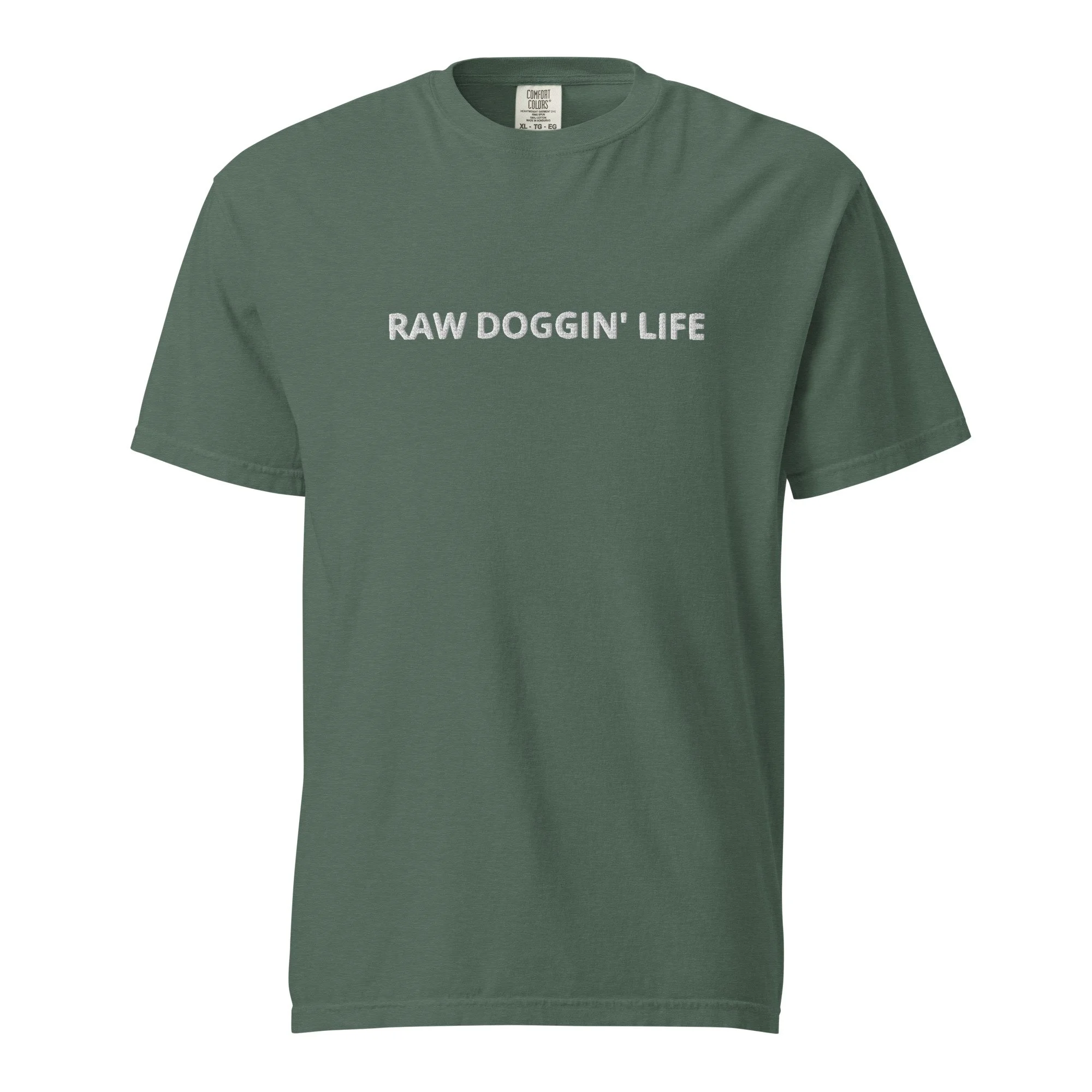 Embroidered Raw Doggin' Life Tee