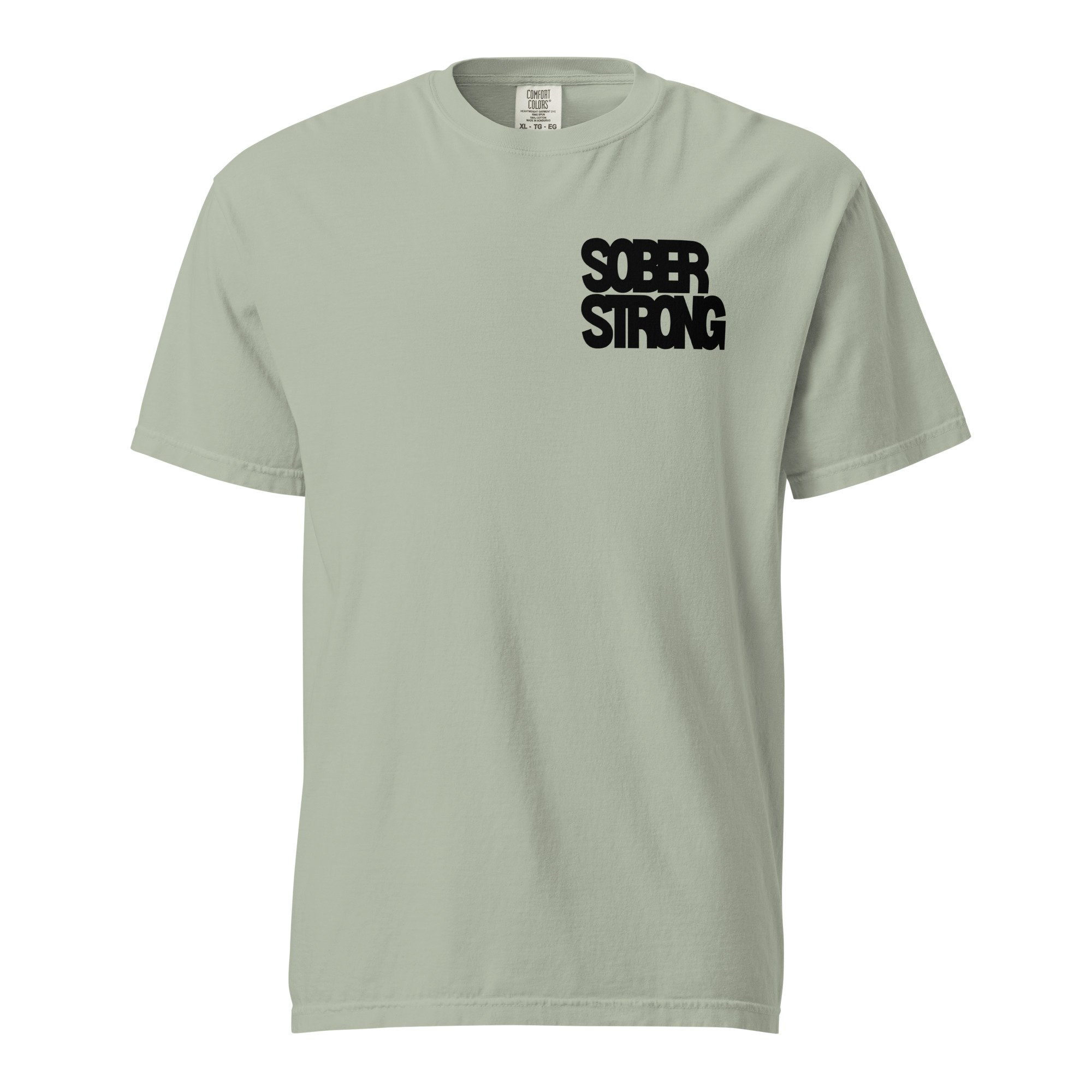 Sober Strong Comfort Colors T-Shirt