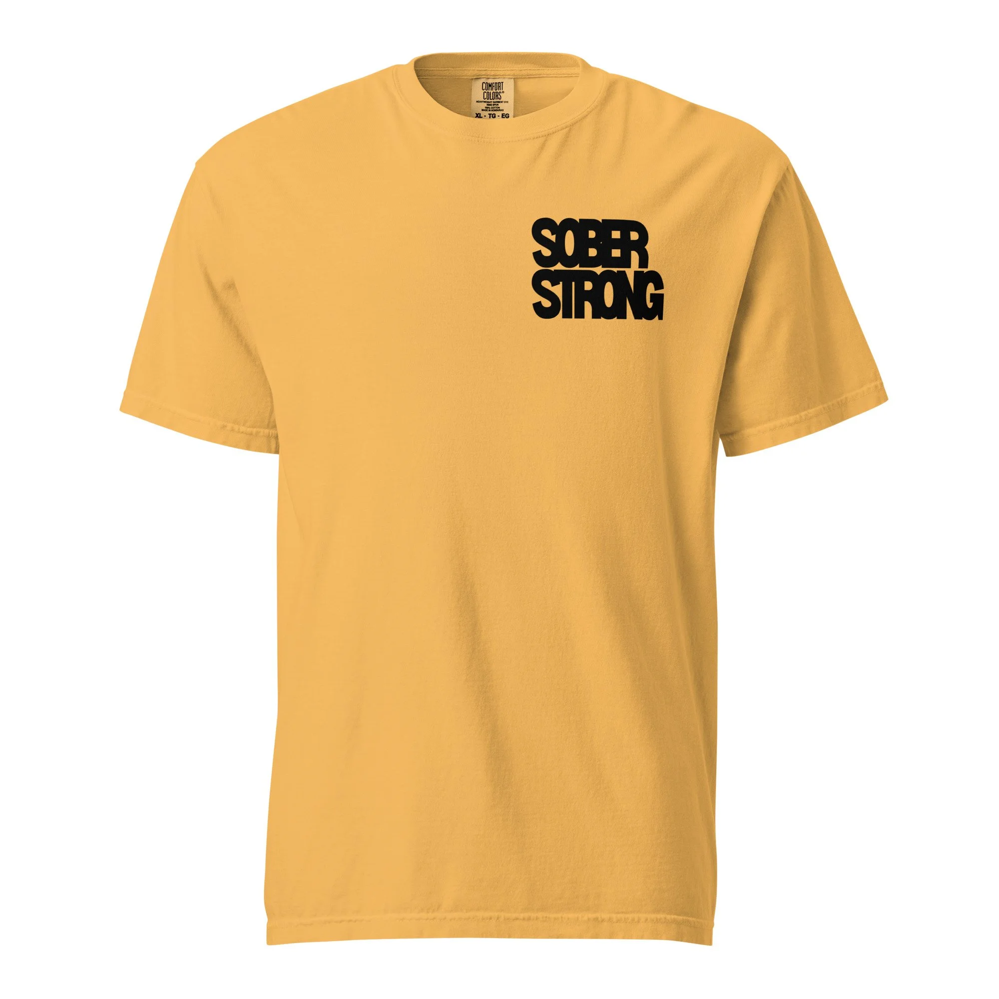 Sober Strong Comfort Colors T-Shirt