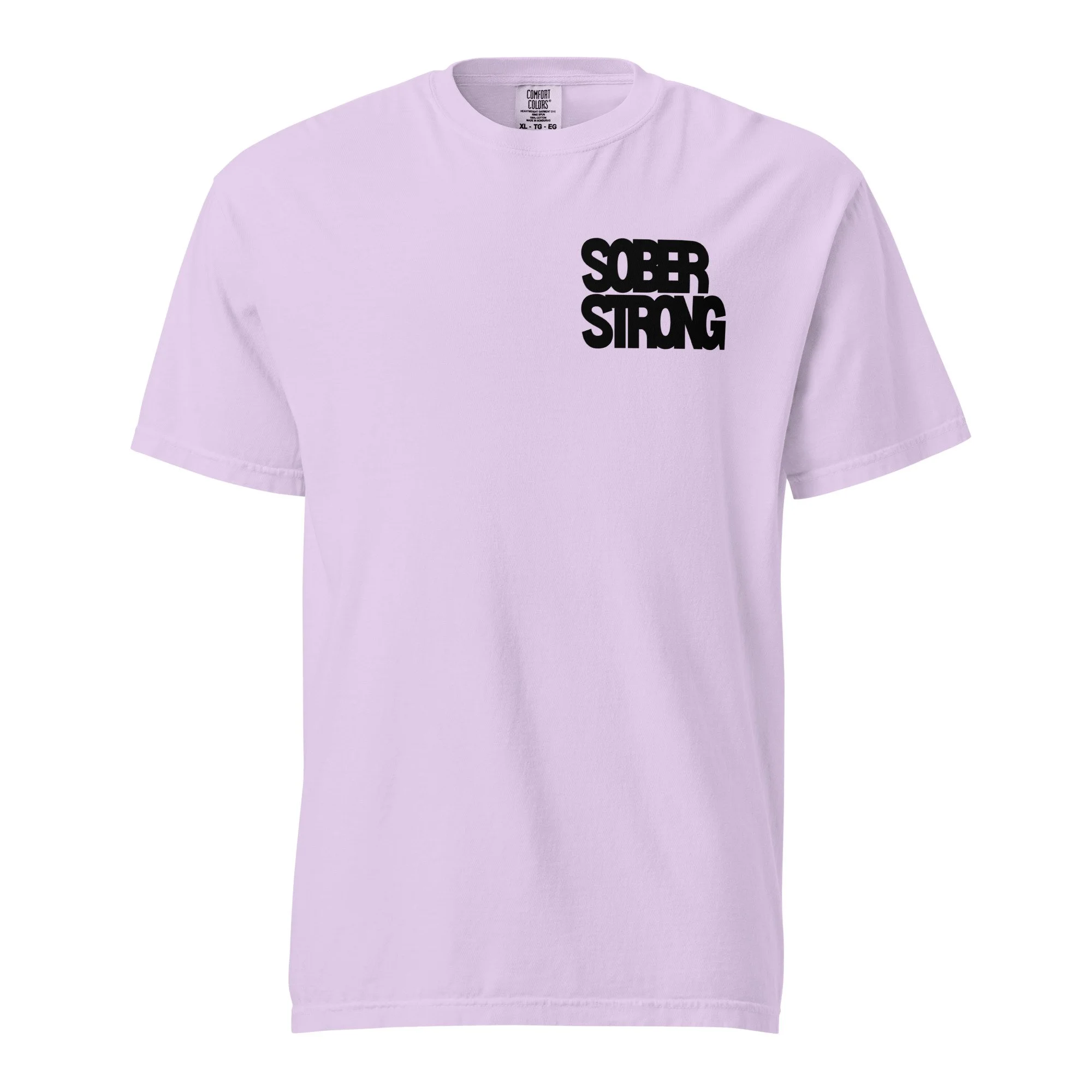 Sober Strong Comfort Colors T-Shirt