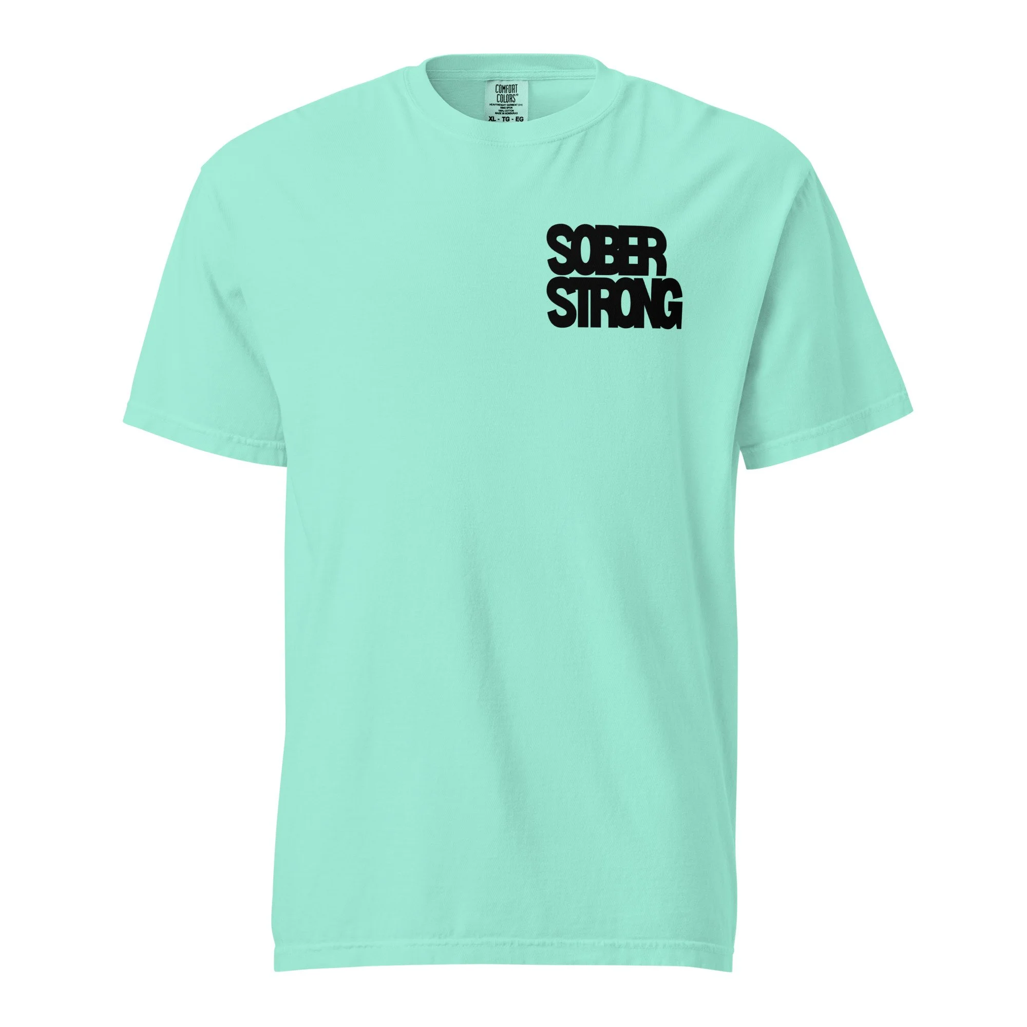 Sober Strong Comfort Colors T-Shirt
