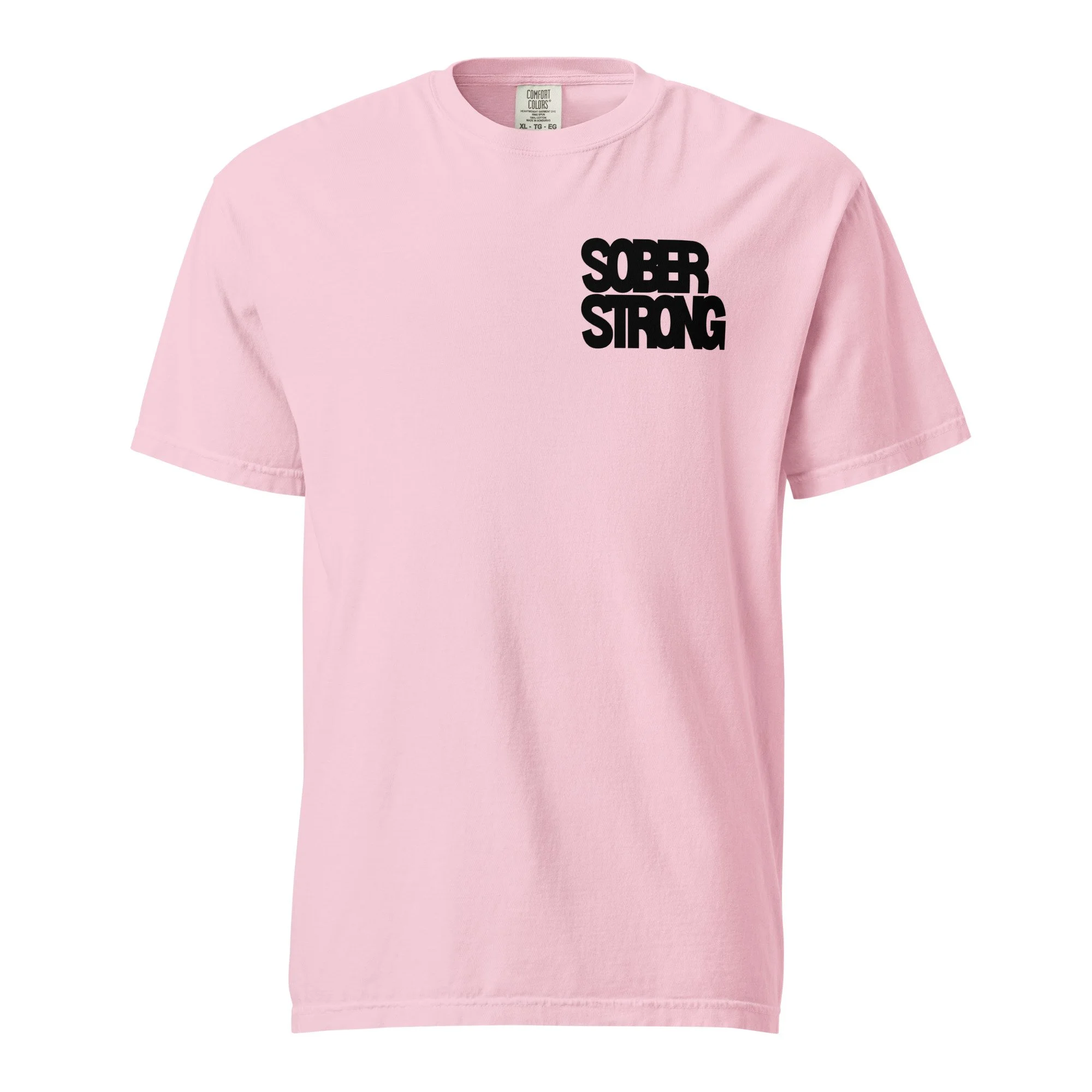 Sober Strong Comfort Colors T-Shirt