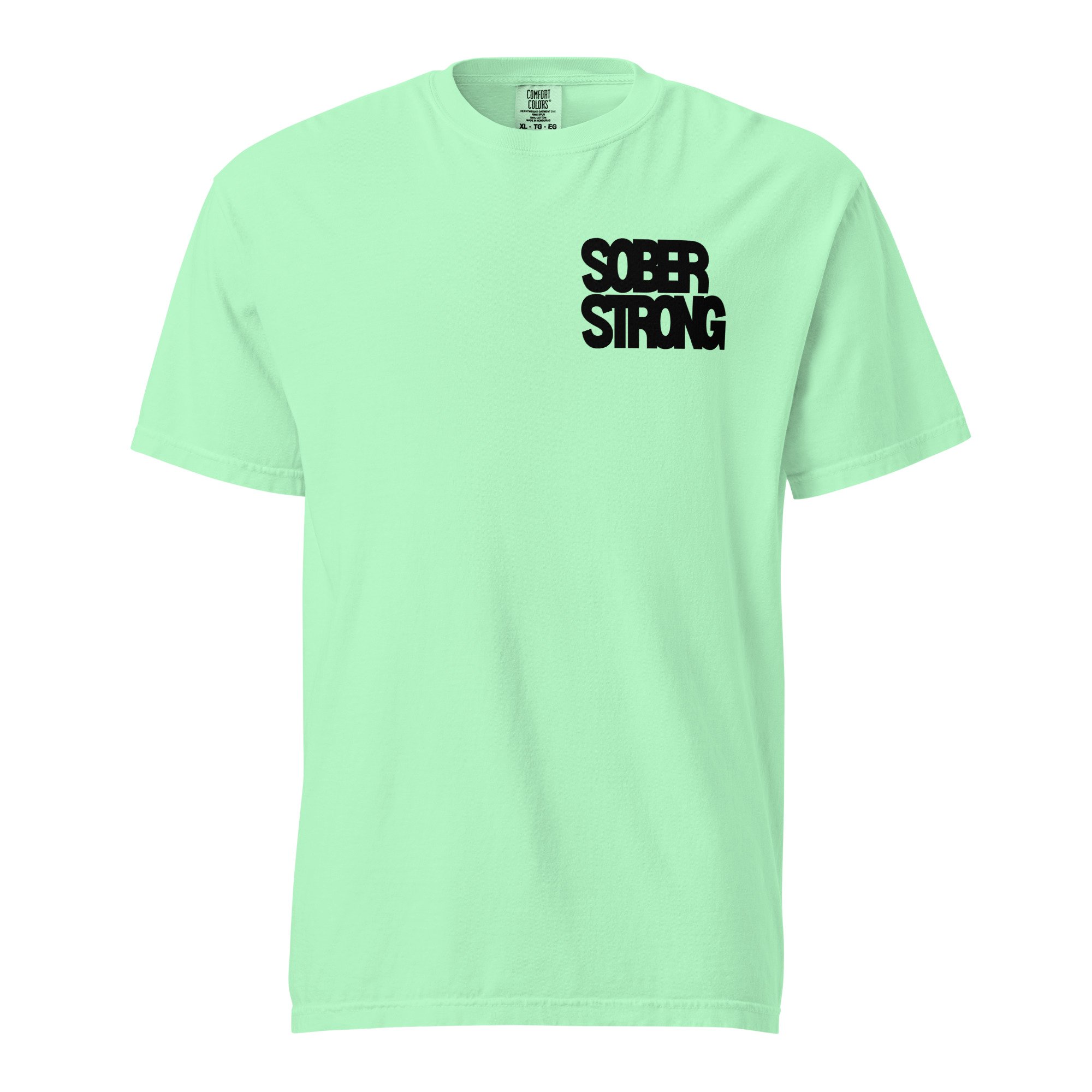 Sober Strong Comfort Colors T-Shirt