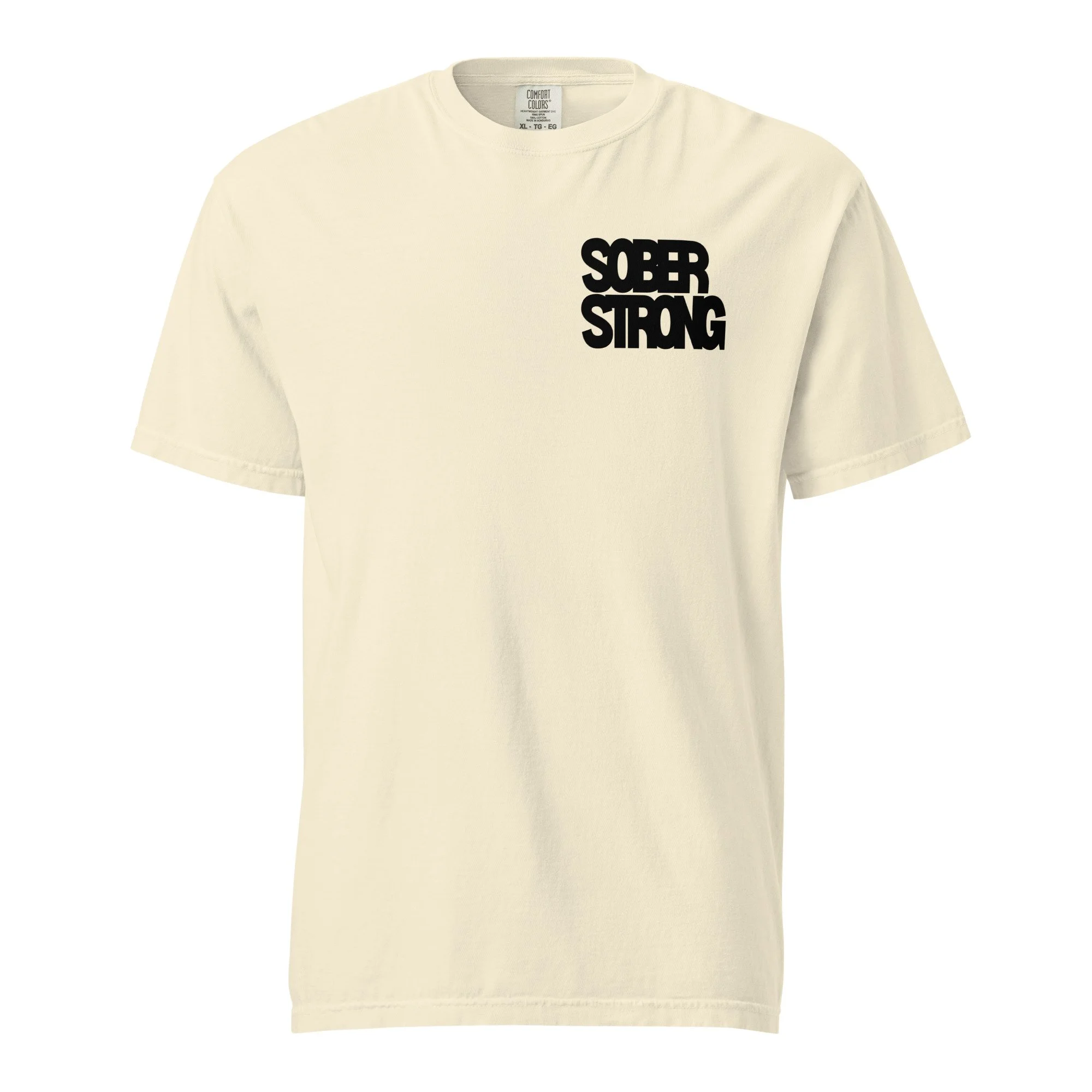 Sober Strong Comfort Colors T-Shirt