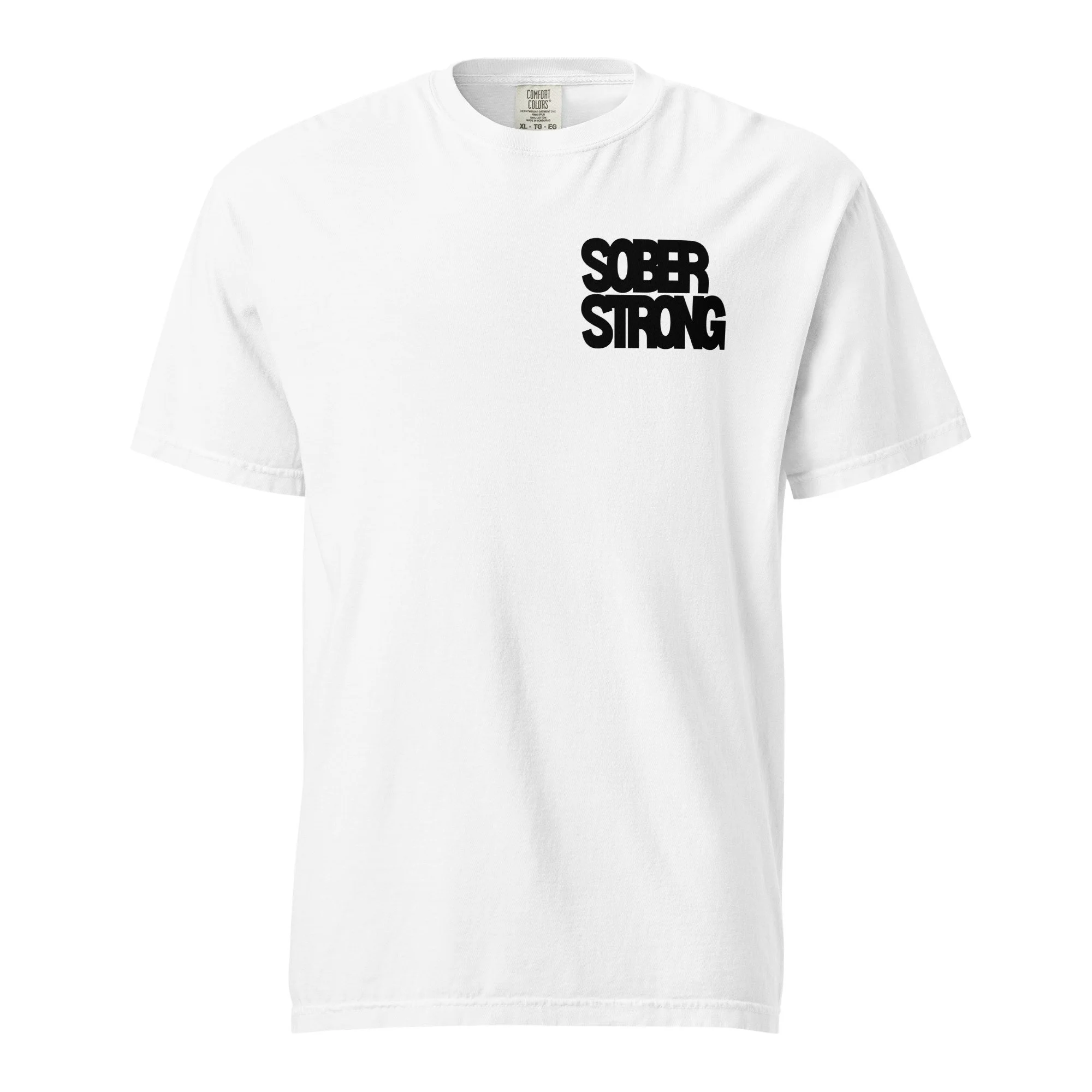 Sober Strong Comfort Colors T-Shirt