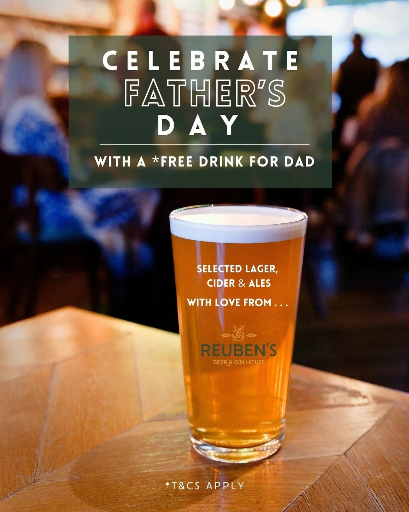 Give Dad what he really wants this Father&rsquo;s Day&hellip; a free pint and a trip to the pub! 🍻

Join us at Reuben&rsquo;s this Sunday and we&rsquo;ll treat Dad to a FREE pint on us. Whether he&rsquo;s a cask ale fan or a lager lover, we&rsquo;ve