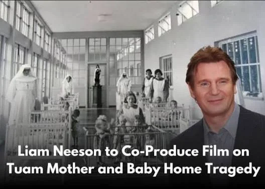 Liam Neeson and The Lost Children of Tuam