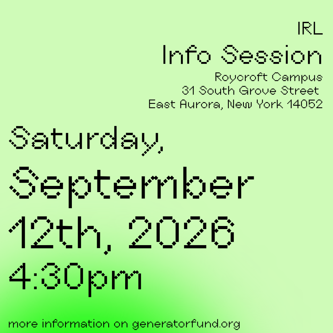 2026 Generator Fund IRL Info Session (ROYCROFT CAMPUS)