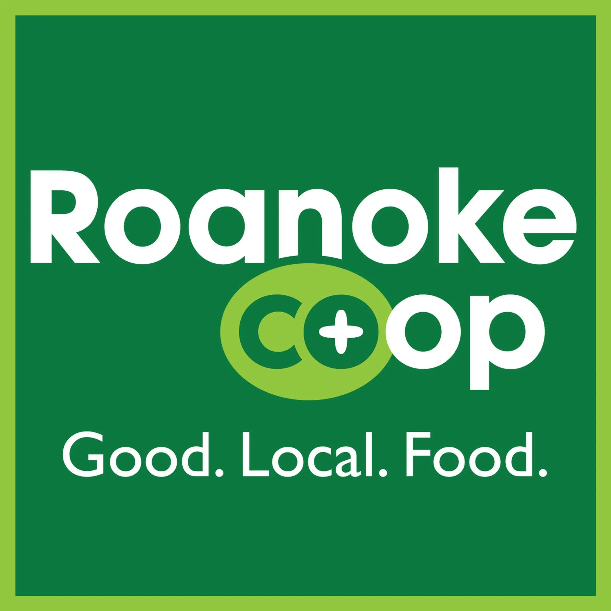 Logo of Roanoke Co-op with green background, white text saying 'Roanoke', and a green circle with the words 'co-op' and the tagline 'Good. Local. Food.'