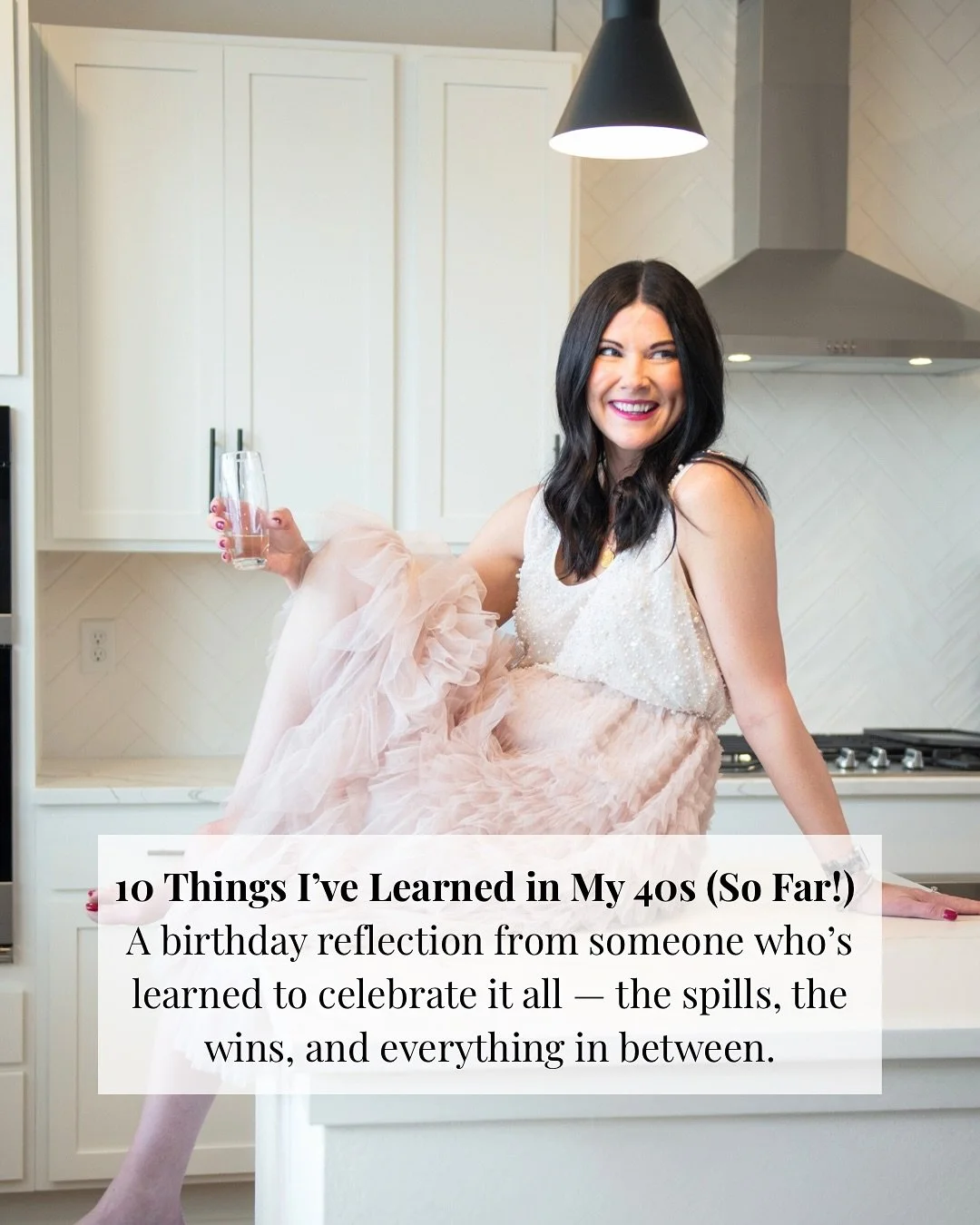 Another trip around the sun — and honestly, my 40s have been some of the most fun-filled, growth-packed, real happy years yet. So in true “party girl turned professional celebrator” fashion, here are 10 things I’ve learned in