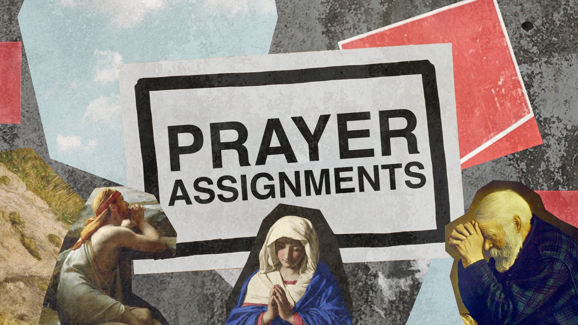 Prayer Assignments