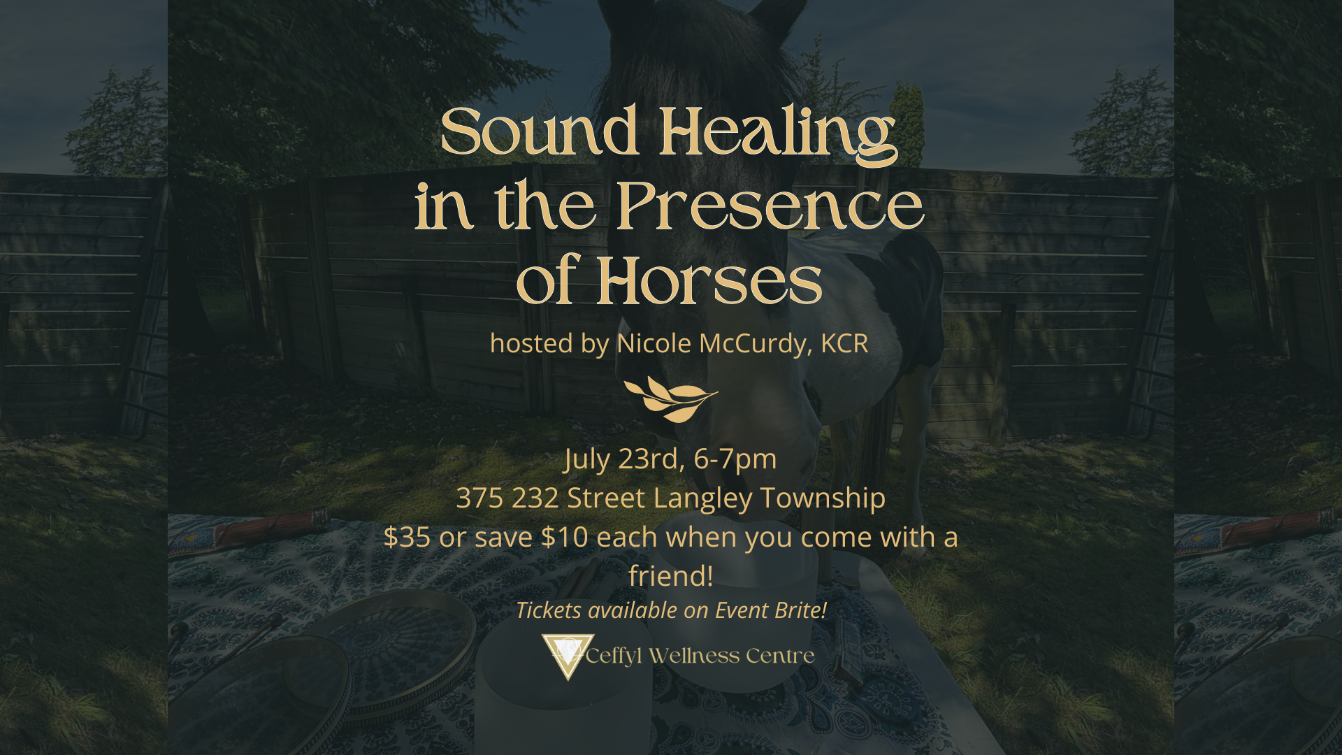 Sound Healing in the Presence of Horses - July 23