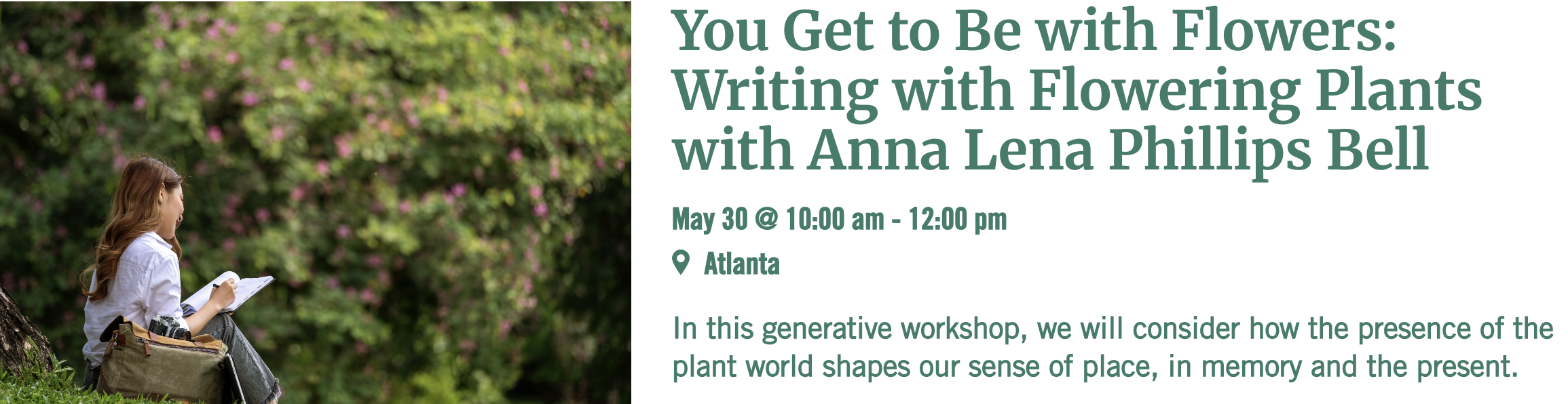 You Get to Be with Flowers: Writing with Flowering Plants