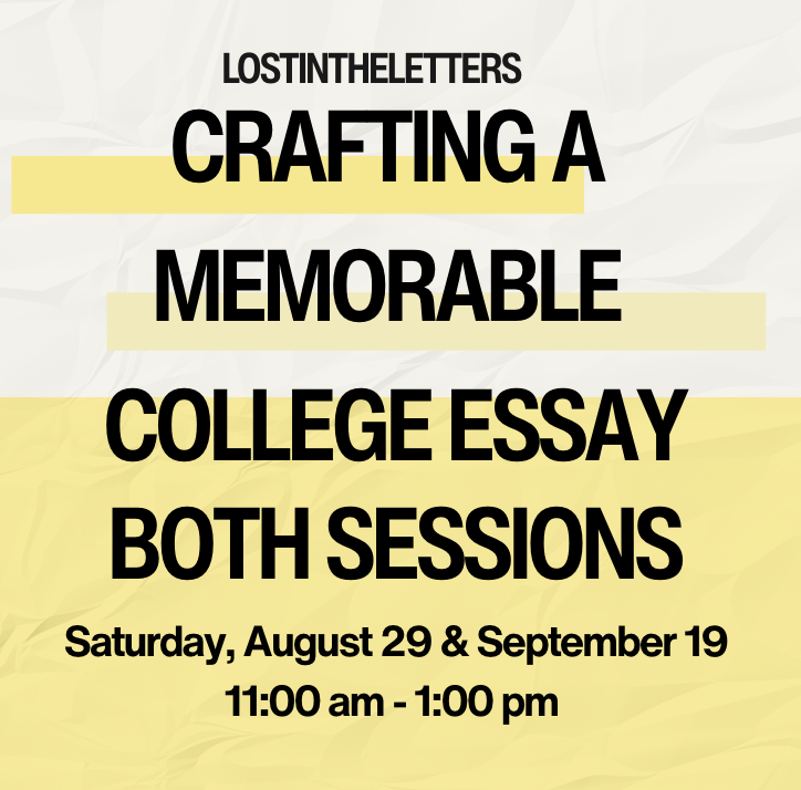 Crafting a Memorable College Essay Both Sessions