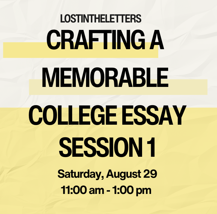 Crafting a Memorable College Essay Session 1