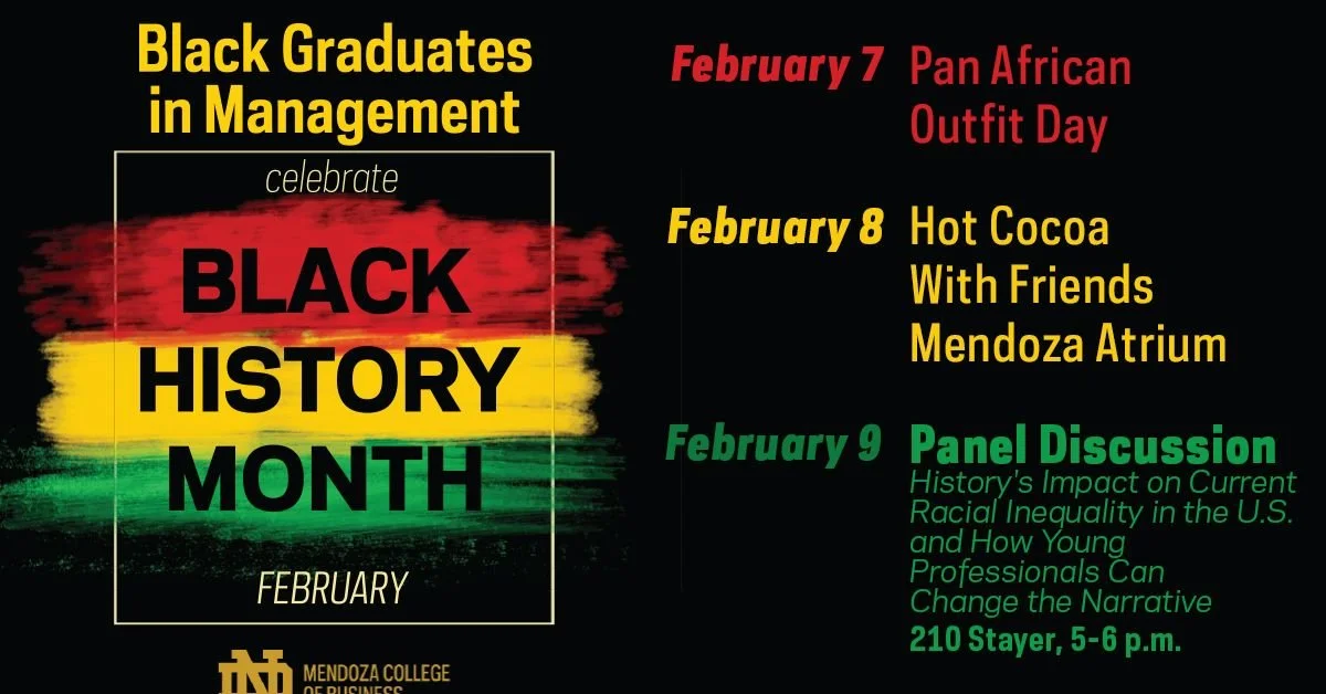 A digital event flyer promoting a Black History Month series of events hosted by Notre Dame's Black Graduates in Management student club. The flyer lists three events that took place from February 7th to 9th in 2022.