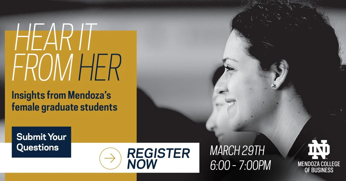 A digital event flyer titled "Hear It from Her: Insights from Mendoza's Female Graduate Students". The event took place digitally on March 29, 2021 from 6 to 7 p.m.