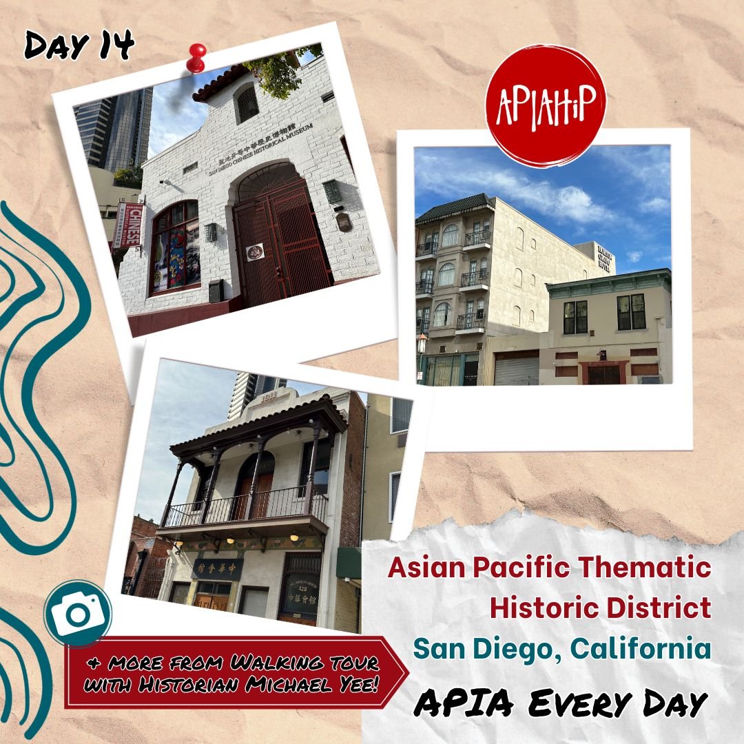 Day 14 - Asian/Pacific Thematic Historic District, San Diego, California