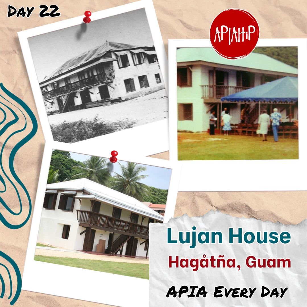 Day 22 - Lujan House, Hagåtña, Guam